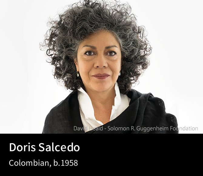 Doris Salcedo Colombian, b. 1958